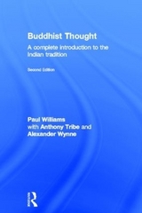 Buddhist Thought - Williams, Paul; Tribe, Anthony; Wynne, Alexander