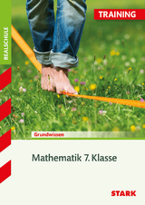 Training Realschule - Mathematik 7. Klasse - Wolfgang Becke, Bernhard Schmidt