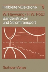 Bänderstruktur und Stromtransport - W. Heywang, H. W. Pötzl