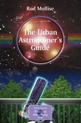 The Urban Astronomer's Guide - Rod Mollise