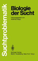 Biologie der Sucht - 