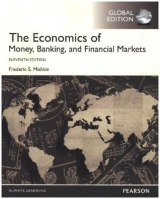 The Economics of Money, Banking and Financial Markets Global Edition - Mishkin, Frederic S