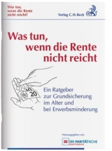 Was tun, wenn die Rente nicht reicht? - 