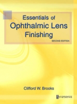 Essentials of Ophthalmic Lens Finishing - Brooks, Clifford W.