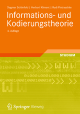 Informations- und Kodierungstheorie - Dagmar Schönfeld, Herbert Klimant, Rudi Piotraschke