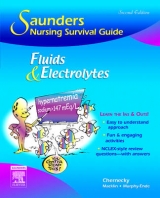 Saunders Nursing Survival Guide: Fluids and Electrolytes - Chernecky, Cynthia C.; Macklin, Denise; Murphy-Ende, Kathleen