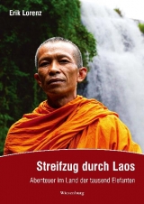 Streifzug durch Laos - Erik Lorenz