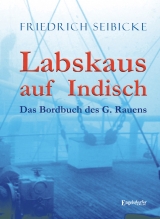 Labskaus auf Indisch - Friedrich Seibicke