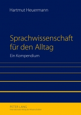 Sprachwissenschaft für den Alltag - Hartmut Heuermann