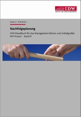 IDW Handbuch für das Management kleiner und mittelgroßer WP-Praxen - Martin Boerger