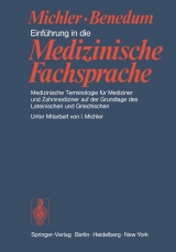 Einführung in die Medizinische Fachsprache - M. Michler, J. Benedum