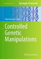 Controlled Genetic Manipulations - 