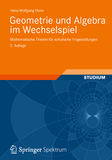 Geometrie und Algebra im Wechselspiel - Hans-Wolfgang Henn