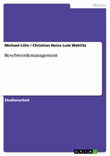 Beschwerdemanagement - Michael Löhr, Christian Heins Lutz Wehlitz