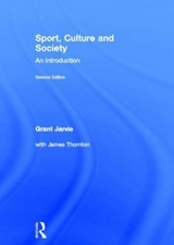 Sport, Culture and Society - Jarvie, Grant