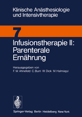 Infusionstherapie II Parenterale Ernährung