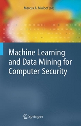 Machine Learning and Data Mining for Computer Security - 