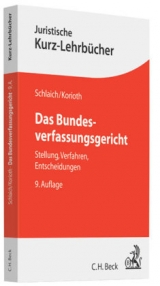 Das Bundesverfassungsgericht - Klaus Schlaich, Stefan Korioth