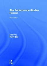 The Performance Studies Reader - Bial, Henry; Brady, Sara