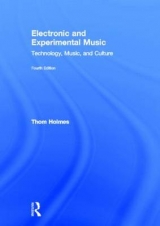 Electronic and Experimental Music - Holmes, Thom