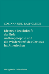 Die neue Leuchtkraft der Erde - Corinna Gleide, Ralf Gleide