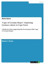 "Cape of German Hopes". Exploring German culture in Cape Town - Anna Sacco