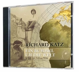 Richard Katz: Ein Bummel um die Welt - Katz, Richard; Wilde, Andreas