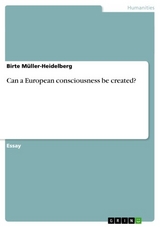 Can a European consciousness be created? -  Birte Müller-Heidelberg