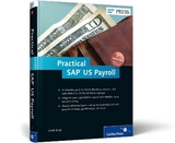 Practical SAP US Payroll - Badgi, Satish