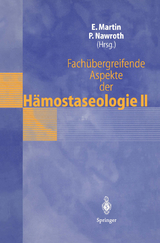 Fachübergreifende Aspekte der Hämostaseologie II - 