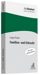 Familien- und Erbrecht - Knut Werner Lange, Robert Philipp Tischer