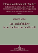 Der Geschäftsführer in der Insolvenz der Gesellschaft - Vanessa Seibel