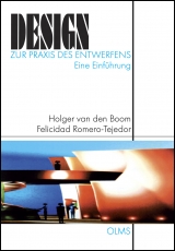 Design - Zur Praxis des Entwerfens - Boom, Holger van den; Romero-Tejedor, Felicidad