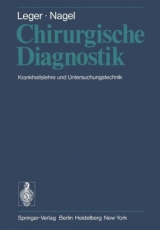 Chirurgische Diagnostik - L. Leger, M. Nagel