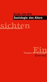 Soziologie des Alters - Silke van Dyk