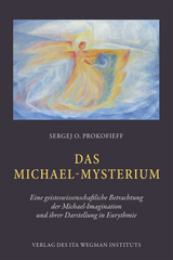 Das Michael-Mysterium - Sergej O. Prokofieff