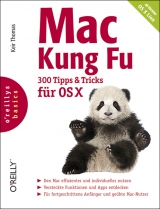 Mac Kung Fu - 300 Tipps und Tricks für OS X - Keir Thomas