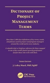 Dictionary of Project Management Terms, Third Edition - Ward, J. Leroy