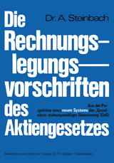 Die Rechnungslegungsvorschriften des Aktiengesetzes 1965 - Adalbert Steinbach