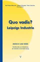 Quo vadis? Leipzigs Industrie - 