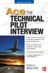 Ace The Technical Pilot Interview 2/E - Bristow, Gary