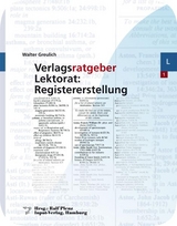 Verlagsratgeber Lektorat: Registererstellung - Walter Greulich