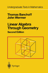 Linear Algebra Through Geometry - Banchoff, Thomas; Wermer, John