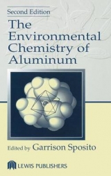 The Environmental Chemistry of Aluminum - Sposito, Garrison