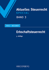 Erbschaftsteuerrecht - Norbert Bolz, Michael Messner