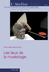 Les lieux de la muséologie - 