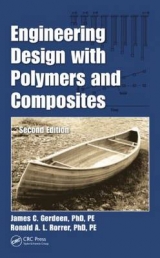 Engineering Design with Polymers and Composites - Gerdeen PhD PE, James C.; Rorrer PhD PE, Ronald A.L.