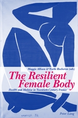 The Resilient Female Body - 