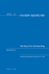 The Story of an Architect King - Renata Tyszczuk