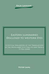 Eastern Luminaries Disclosed to Western Eyes - Raja Lahiani